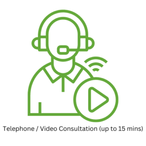Telephone / Video Consultation (up to 15 mins)